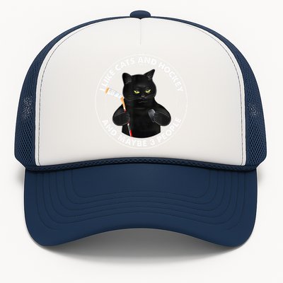 Funny Black Cat I Like Cats And Hockey And Maybe 3 People Gift Trucker Hat