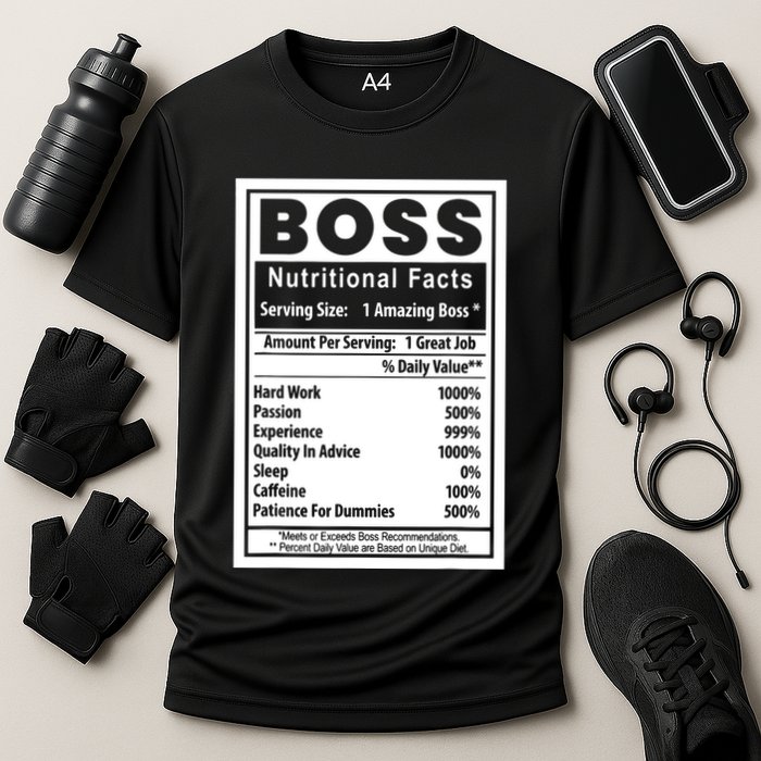 Funny Bosss Day Nutritional Facts Employee Appreciation Cooling Performance Crew T-Shirt