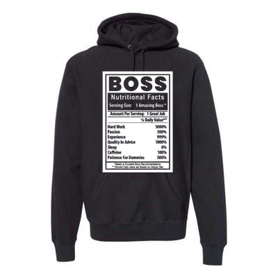 Funny Bosss Day Nutritional Facts Employee Appreciation Premium Hoodie