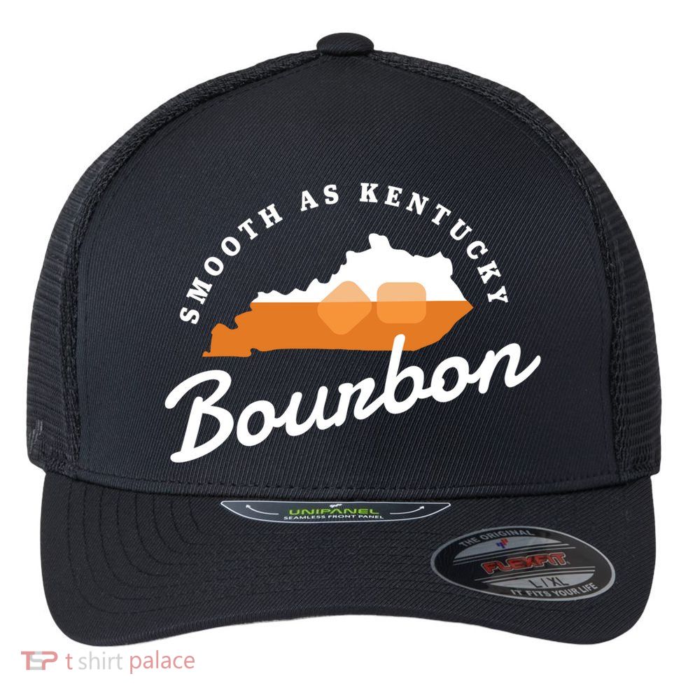 Funny Bourbon Drinker Smooth As Kentucky Bourbon Whiskey Flexfit Unipanel Trucker Cap