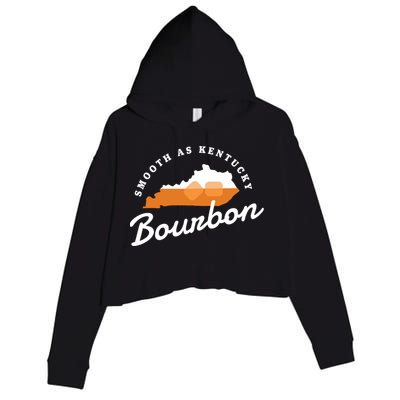 Funny Bourbon Drinker Smooth As Kentucky Bourbon Whiskey Crop Fleece Hoodie