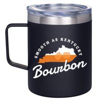 Funny Bourbon Drinker Smooth As Kentucky Bourbon Whiskey 12oz Stainless Steel Coffee Mug