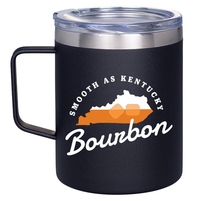Funny Bourbon Drinker Smooth As Kentucky Bourbon Whiskey 12oz Stainless Steel Coffee Mug