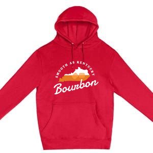 Funny Bourbon Drinker Smooth As Kentucky Bourbon Whiskey Premium Pullover Hoodie