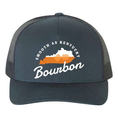 Funny Bourbon Drinker Smooth As Kentucky Bourbon Whiskey Yupoong Adult 5-Panel Trucker Hat