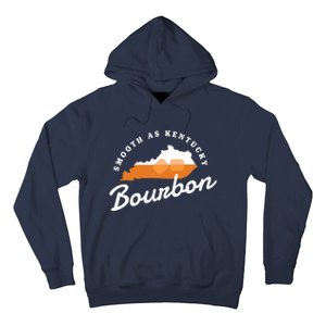 Funny Bourbon Drinker Smooth As Kentucky Bourbon Whiskey Hoodie