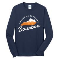 Funny Bourbon Drinker Smooth As Kentucky Bourbon Whiskey Tall Long Sleeve T-Shirt