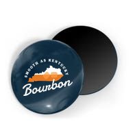 Funny Bourbon Drinker Smooth As Kentucky Bourbon Whiskey Magnet