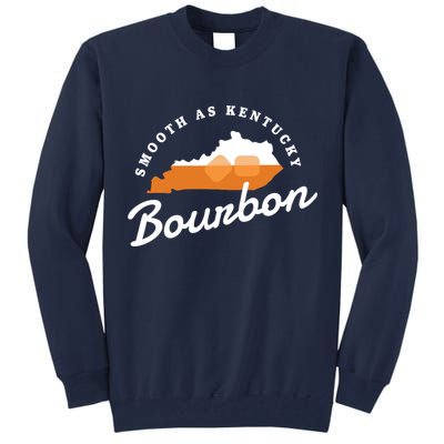 Funny Bourbon Drinker Smooth As Kentucky Bourbon Whiskey Tall Sweatshirt