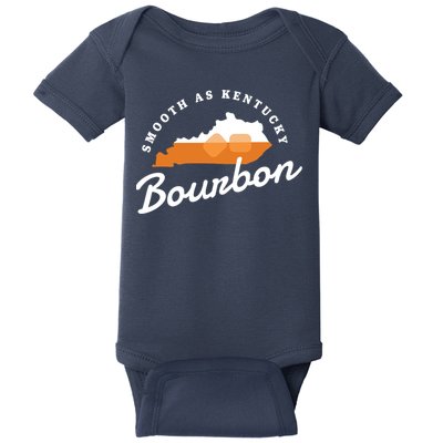 Funny Bourbon Drinker Smooth As Kentucky Bourbon Whiskey Baby Bodysuit