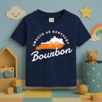 Funny Bourbon Drinker Smooth As Kentucky Bourbon Whiskey Toddler T-Shirt