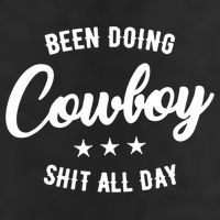 Funny Been Doing Cowboy Shit All Day Gift Adult Drive Performance Visor