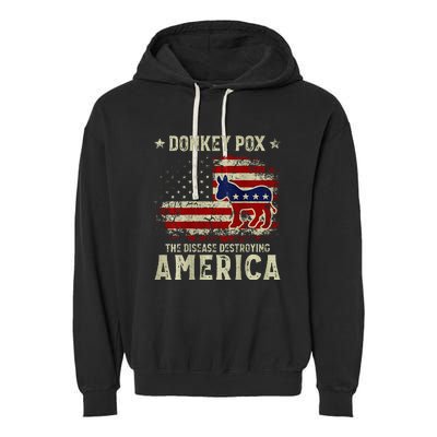 Funny Biden Donkey Pox The Disease Destroying America Garment-Dyed Fleece Hoodie