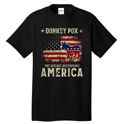 Funny Biden Donkey Pox The Disease Destroying America Tall T-Shirt