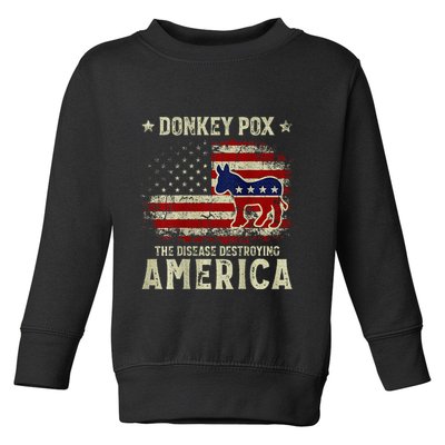 Funny Biden Donkey Pox The Disease Destroying America Toddler Sweatshirt