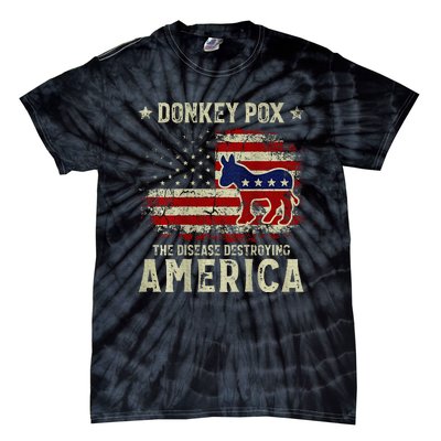 Funny Biden Donkey Pox The Disease Destroying America Tie-Dye T-Shirt