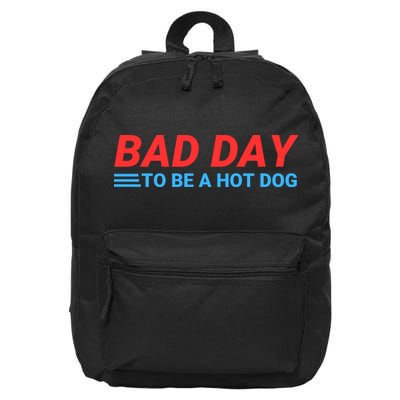 Funny Bad Day To Be A Hot Dog Hot Dog Foodie Funny Hot Dog Dad Life 16 in Basic Backpack
