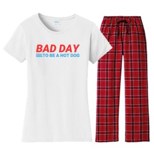 Funny Bad Day To Be A Hot Dog Hot Dog Foodie Funny Hot Dog Dad Life Women's Flannel Pajama Set