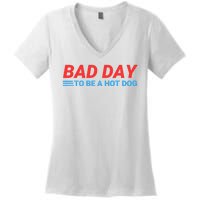 Funny Bad Day To Be A Hot Dog Hot Dog Foodie Funny Hot Dog Dad Life Women's V-Neck T-Shirt