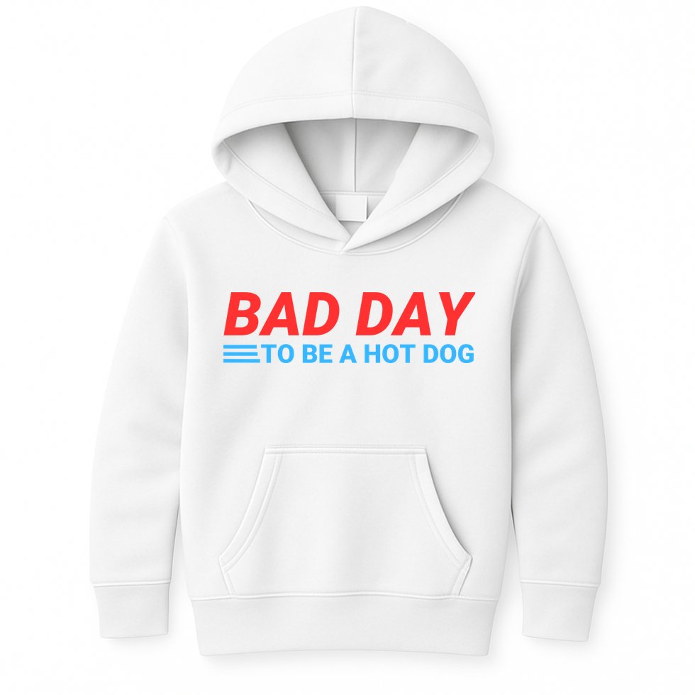 Funny Bad Day To Be A Hot Dog Hot Dog Foodie Funny Hot Dog Dad Life Kids Hoodie