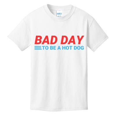Funny Bad Day To Be A Hot Dog Hot Dog Foodie Funny Hot Dog Dad Life Kids T-Shirt