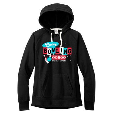 Funny Bowling Design Do Not Wash This Is My Lucky Bowling Women's Fleece Hoodie