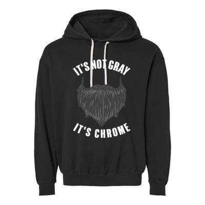 Funny Beard Design For Boy Gray Chrome Beard Lovers Garment-Dyed Fleece Hoodie