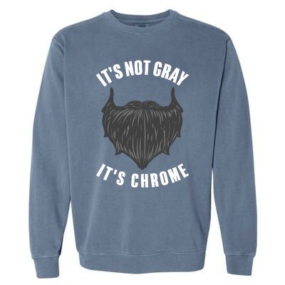 Funny Beard Design For Boy Gray Chrome Beard Lovers Garment-Dyed Sweatshirt