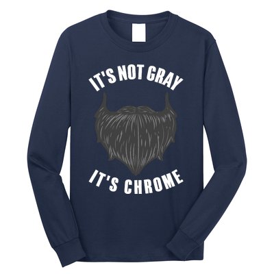 Funny Beard Design For Boy Gray Chrome Beard Lovers Long Sleeve Shirt