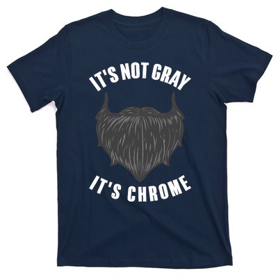 Funny Beard Design For Boy Gray Chrome Beard Lovers T-Shirt