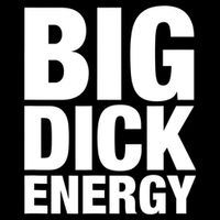 Funny Big Dick Energy Gift BDE Adult Humor Meme Workout Ego Flex Bro Gift Button