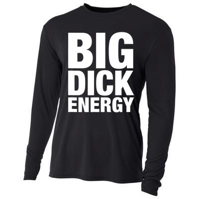 Funny Big Dick Energy Gift BDE Adult Humor Meme Workout Ego Flex Bro Gift Cooling Performance Long Sleeve Crew