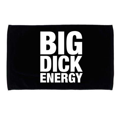 Funny Big Dick Energy Gift BDE Adult Humor Meme Workout Ego Flex Bro Gift Microfiber Hand Towel