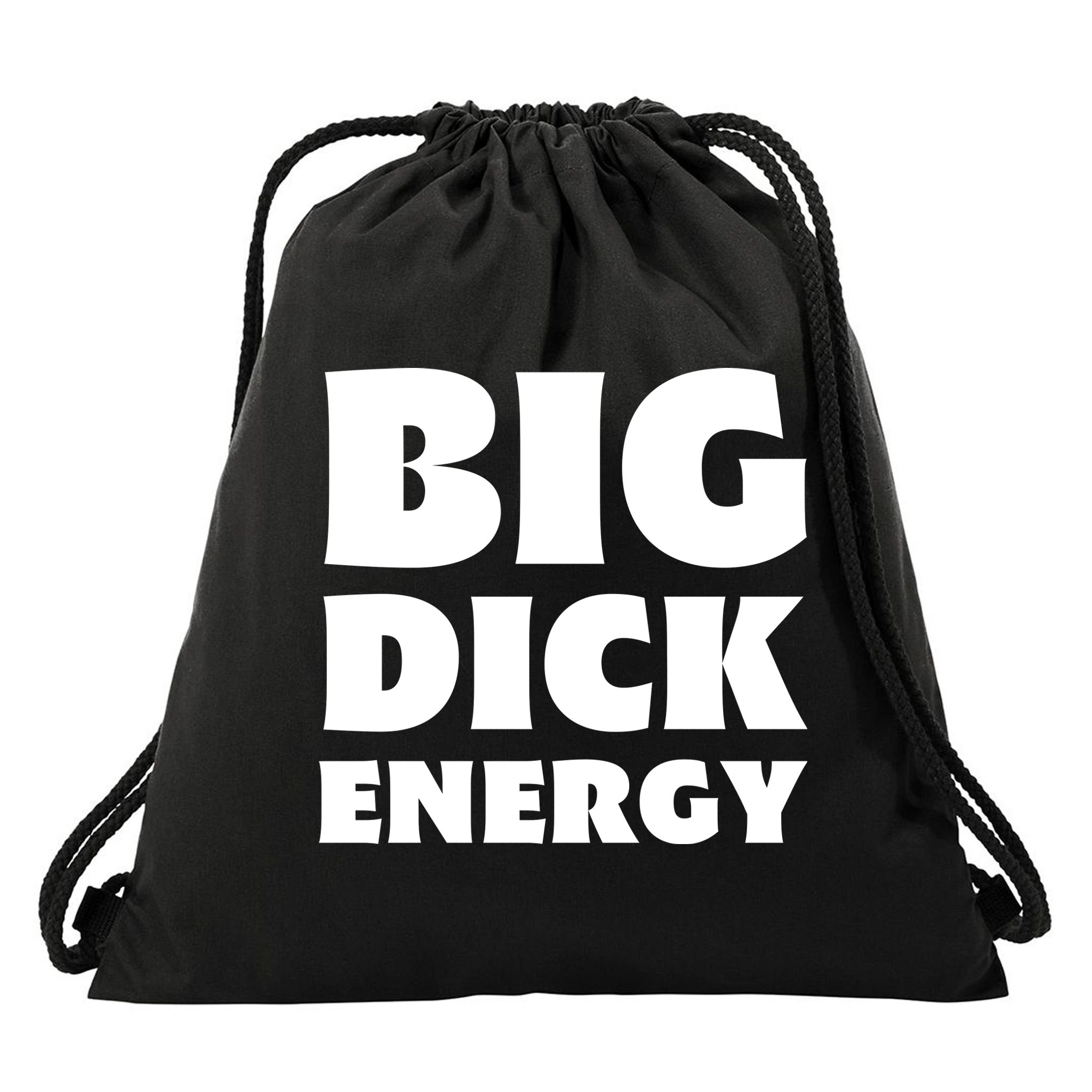 Funny Big Dick Energy Gift Drawstring Bag