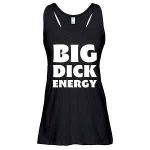 Funny Big Dick Energy Gift Ladies Essential Flowy Tank