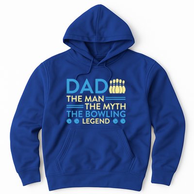 Funny Bowler Dad The Myth The Bowling Legend Cool Gift Hoodie