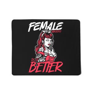 Female Barbers Do It Better Hairdresser Girl Mousepad