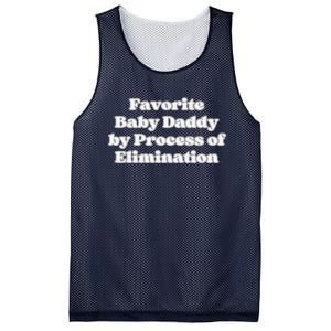 Favorite Baby Daddy By Process Of Elimination Funny Mama Dad Mesh Reversible Basketball Jersey Tank