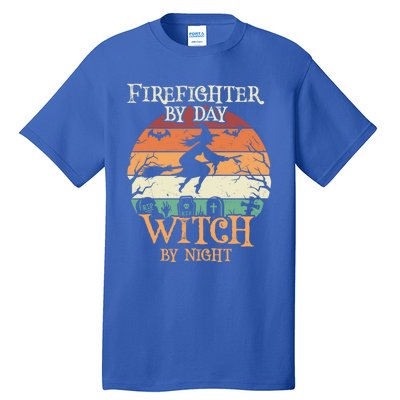 Firefighter By Day Witch By Night Halloween Gift Tall T-Shirt