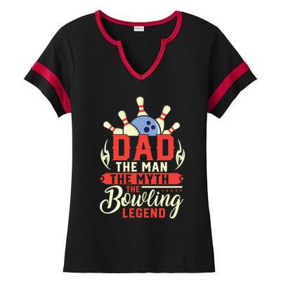 Funny Bowling Dad The Myth The Bowling Legend Meaningful Gift Ladies Halftime Notch Neck Tee