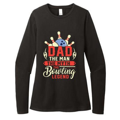 Funny Bowling Dad The Myth The Bowling Legend Meaningful Gift Womens CVC Long Sleeve Shirt