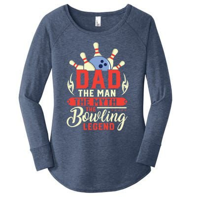 Funny Bowling Dad The Myth The Bowling Legend Meaningful Gift Women's Perfect Tri Tunic Long Sleeve Shirt