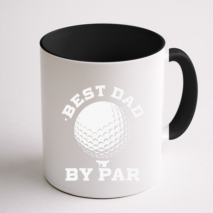 Funny Best Dad by Par Golf Player Father's Day Mug