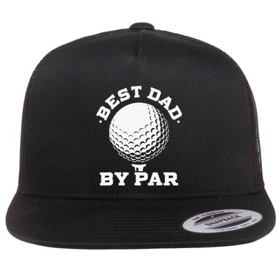 Funny Best Dad by Par Golf Player Father's Day Flatbill Hat