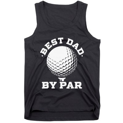 Funny Best Dad by Par Golf Player Father's Day Tank Top