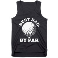 Funny Best Dad by Par Golf Player Father's Day Tank Top
