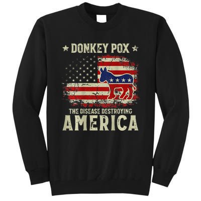 Funny Biden Donkey Pox The Disease Destroying America Back Tall Sweatshirt