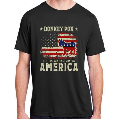 Funny Biden Donkey Pox The Disease Destroying America Back Adult ChromaSoft Performance T-Shirt