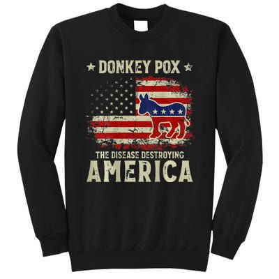 Funny Biden Donkey Pox The Disease Destroying America Back Tall Sweatshirt