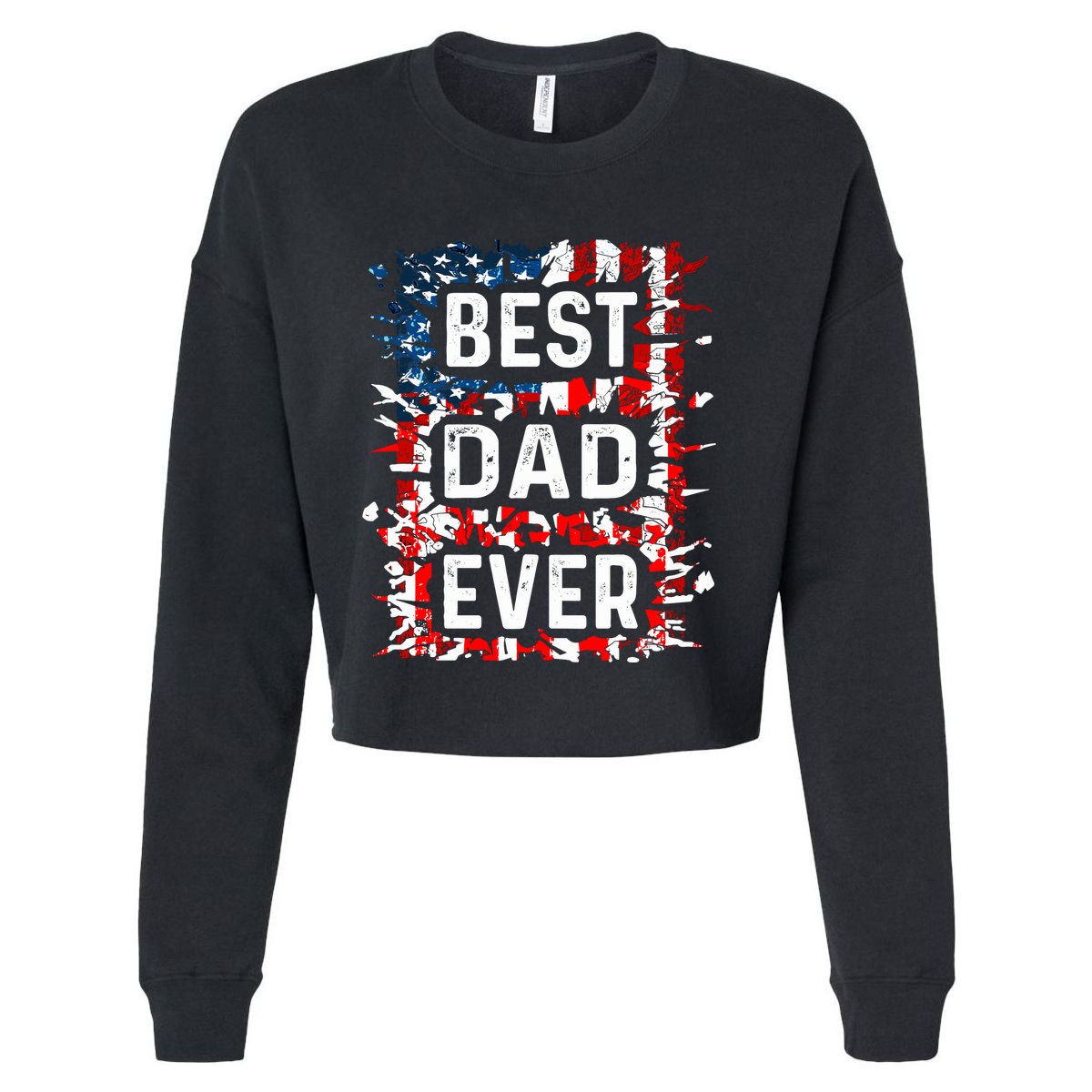 Funny Best Dad Ever Fathers Day Papa Us American Flag Cropped Pullover Crew